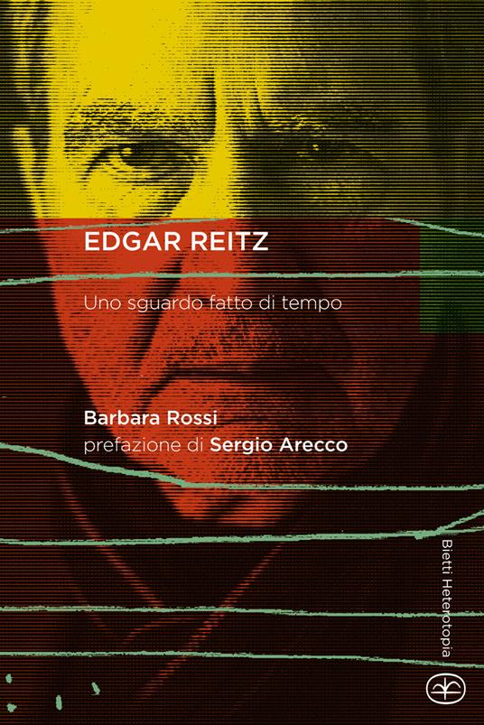 Edgar Reitz. Uno sguardo fatto di tempo - Barbara Rossi - copertina