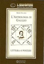 L' astrologia di Galileo. Lettere ai posteri