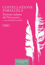 Costellazione parallela. Poetesse italiane del Novecento