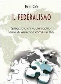 Il federalismo - Eric Cò - copertina