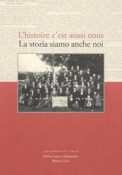 La storia siamo anche noi-L'histoire c'est aussi nous - copertina