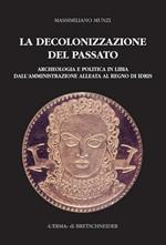 La decolonizzazione del passato