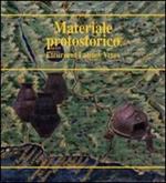 Materiale protostorico Etruria et Latium Vetus