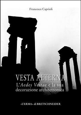 Vesta aeterna - Francesca Caprioli - copertina