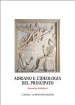 Adriano e l'ideologia del principato