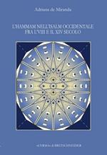 L'hammam nell'Islam occidentale fra l'VIII e il XV secolo