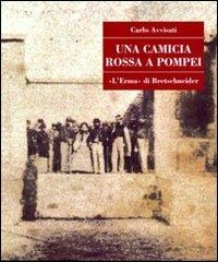 Una camicia rossa a Pompei - Carlo Avvistati - copertina