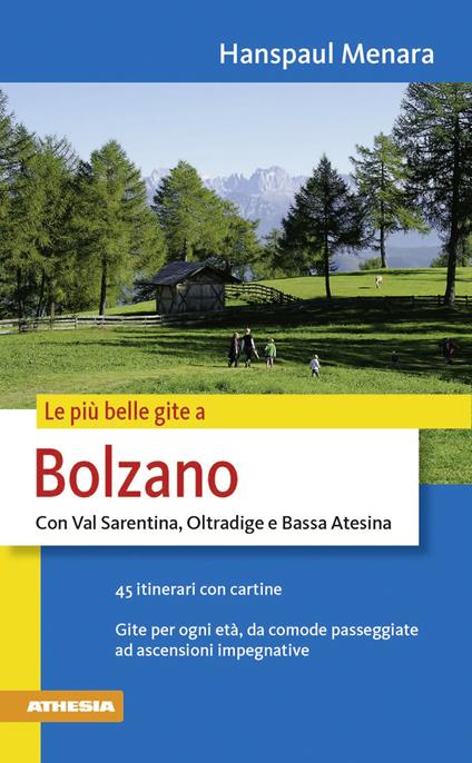 Le più belle gite in Bolzano - Hanspaul Menara - copertina