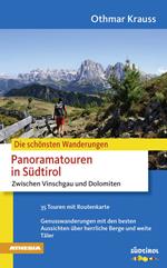 Die schönsten Wanderungen Panoramatouren in Südtirol