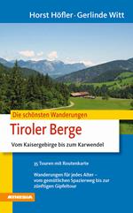 Die schoensten Wanderungen Tiroler Berge