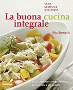 La buona cucina integrale