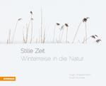 Stille Zeit. Ediz. illustrata