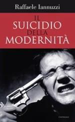 Il suicidio della modernità