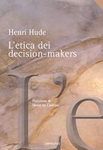 L' etica dei decision-makers