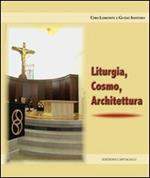 Liturgia, cosmo, architettura