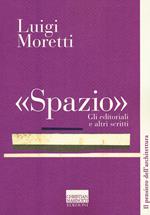 «Spazio». Gli editoriali e altri scritti