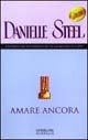 Amare ancora - Danielle Steel - copertina