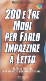 Duecento e tre modi per farlo impazzire a letto