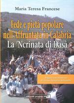 Fede e pietà popolare nell'affruntata in Calabria. La 'ncrinata di Dasà