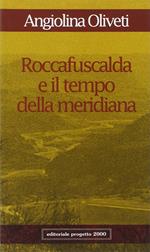 Roccafuscalda e il tempo della meridiana