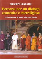 Percorsi per un dialogo ecumenico e interreligioso