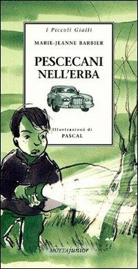 Pescecani nell'erba - Marie-Jeanne Barbier - copertina