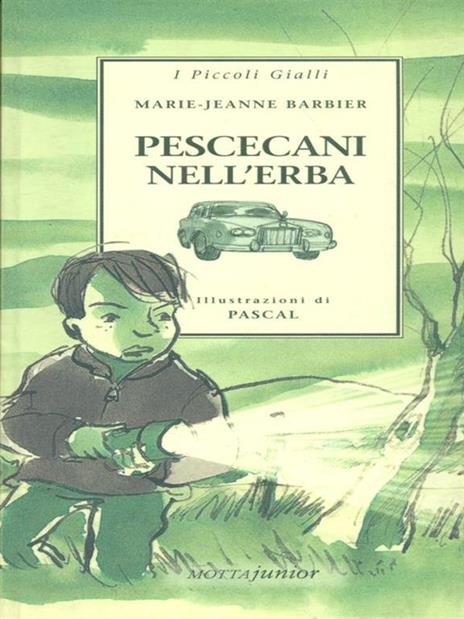 Pescecani nell'erba - Marie-Jeanne Barbier - 2