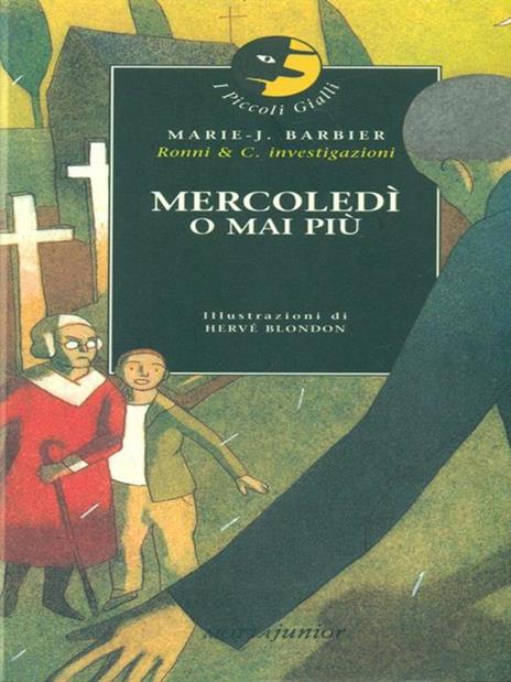 Mercoledì o mai più - Marie-Jeanne Barbier - 2