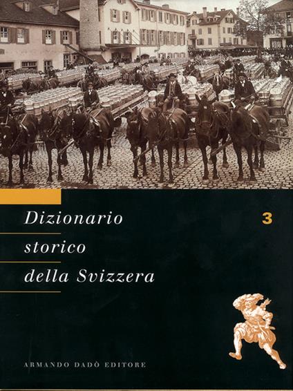 Dizionario storico della Svizzera. Vol. 3: CAM-DEL - copertina