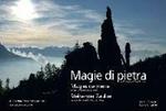 Magie di pietra. Ediz. italiana, francese e tedesca