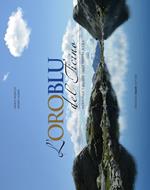 L' oro  blu del Ticino