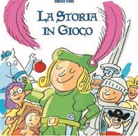 La storia in gioco - Enrico Fiori - copertina