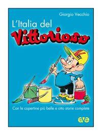 L' Italia del «Vittorioso» - Giorgio Vecchio - copertina