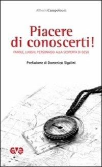 Piacere di conoscerti! Parole, luoghi, personaggi alla scoperta di Gesù - Alberto Campoleoni - copertina