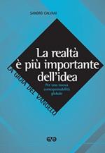 La realtà è più importante dell'idea. Per una nuova corresponsabilità globale