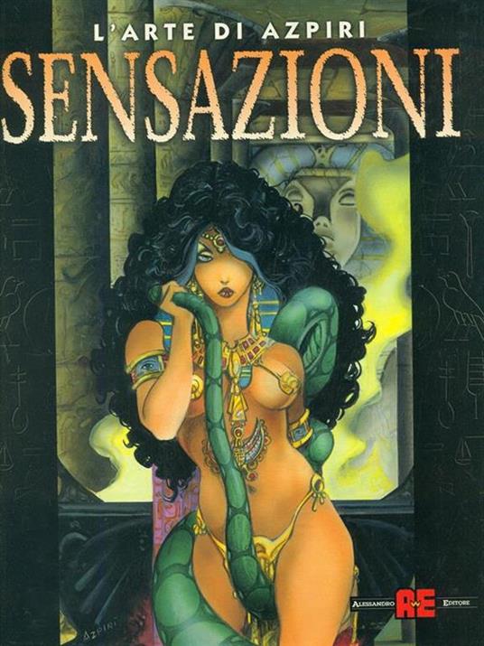 Senzazioni. L'arte di Azpiri - Alfonso Azpiri - copertina