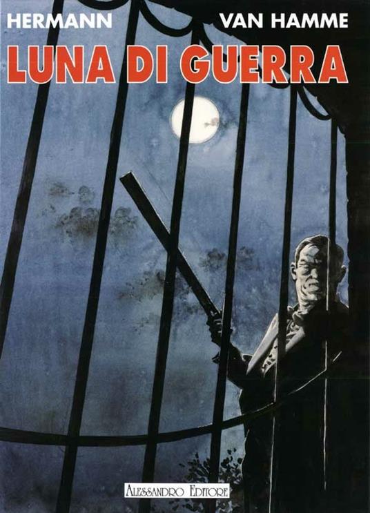 Luna di guerra - Hermann,Jean Van Hamme - copertina