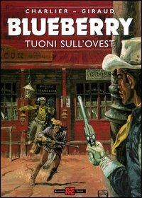 Tuoni sull'ovest - Jean Michel Charlier,Giraud - copertina