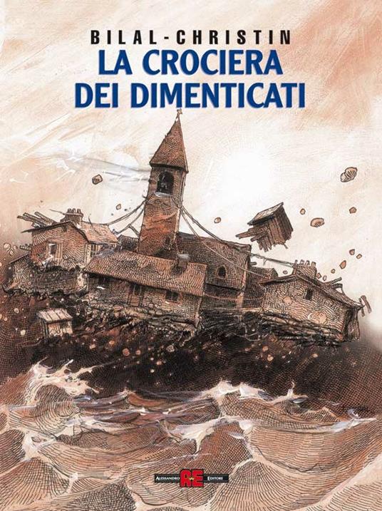 La crociera dei dimenticati - Enki Bilal,Pierre Christin - copertina