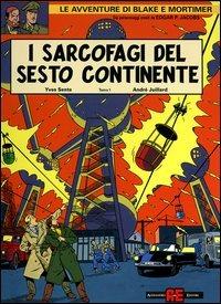 I sarcofagi del sesto continente. Vol. 1 - Yves Sente,André Juillard - copertina