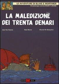 La maledizione dei trenta denari. Vol. 1 - Jean Van Hamme,René Sterne,Chantal de Spiegeleer - copertina