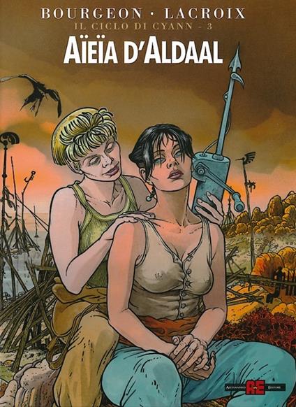 Aïeïa d'Aldaal - François Bourgeon,Claude Lacroix - copertina