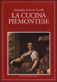 La cucina piemontese - Alessandro Molinari Pradelli - copertina