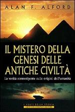 Il mistero della genesi delle antiche civiltà