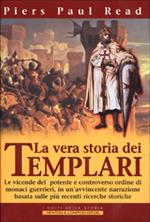 La vera storia dei Templari