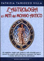 L' astrologia e i miti del mondo antico