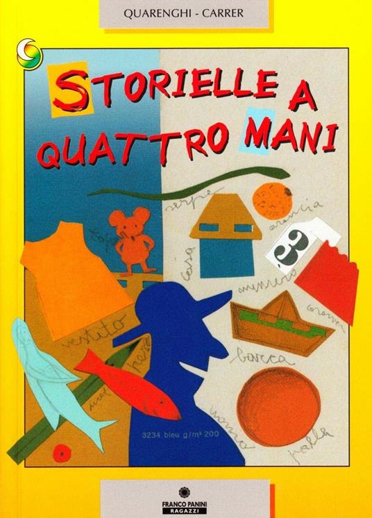 Storielle a quattro mani - Chiara Carrer,Giusi Quarenghi - copertina