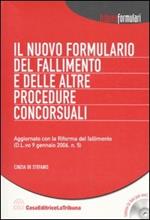 Il nuovo formulario del fallimento e delle altre procedure concorsuali. Con CD-ROM