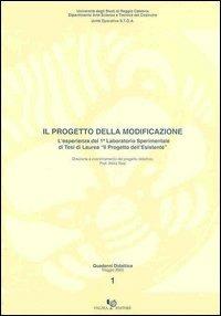 Il progetto della modificazione. L'esperienza del primo laboratorio sperimentale - Attilio Nesi - copertina