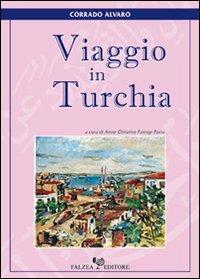 Viaggio in Turchia - Corrado Alvaro - copertina